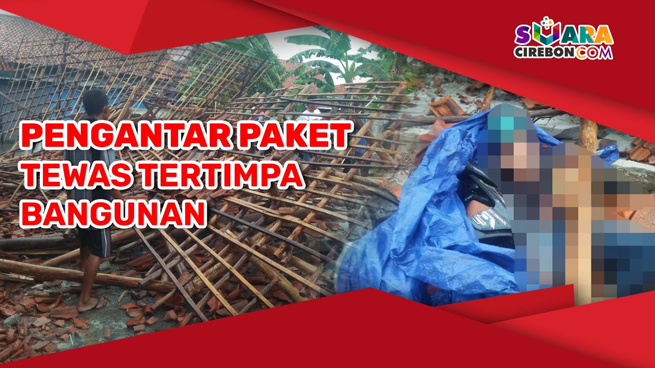 Pengantar Paket Tewas Tertimpa Bangunan
