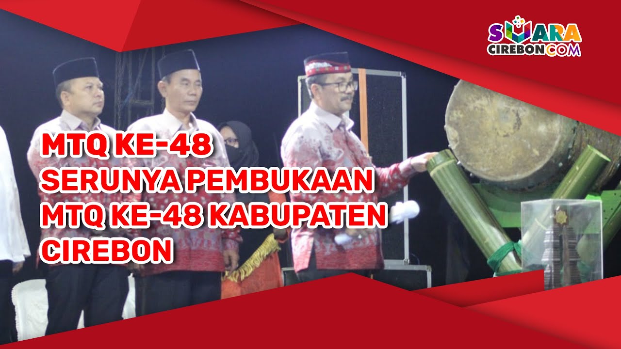 Serunya Pembukaan MTQ ke 48 Kabupaten Cirebon