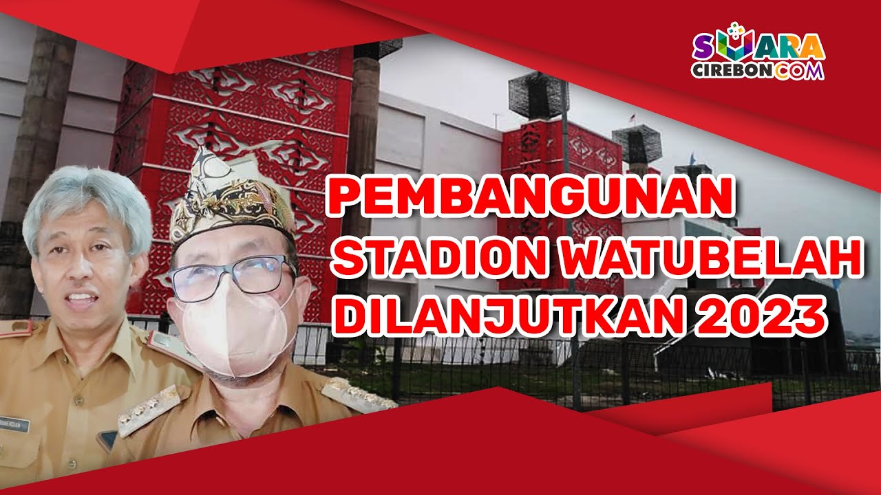 Pembangunan Stadion Watubelah Dilanjutkan 2023